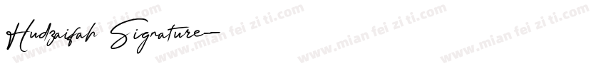 Hudzaifah Signature字体转换